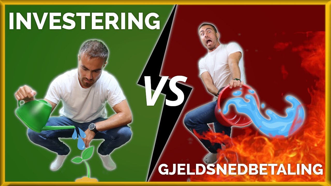 Investere eller betale ned gjeld? | Finans Forklart