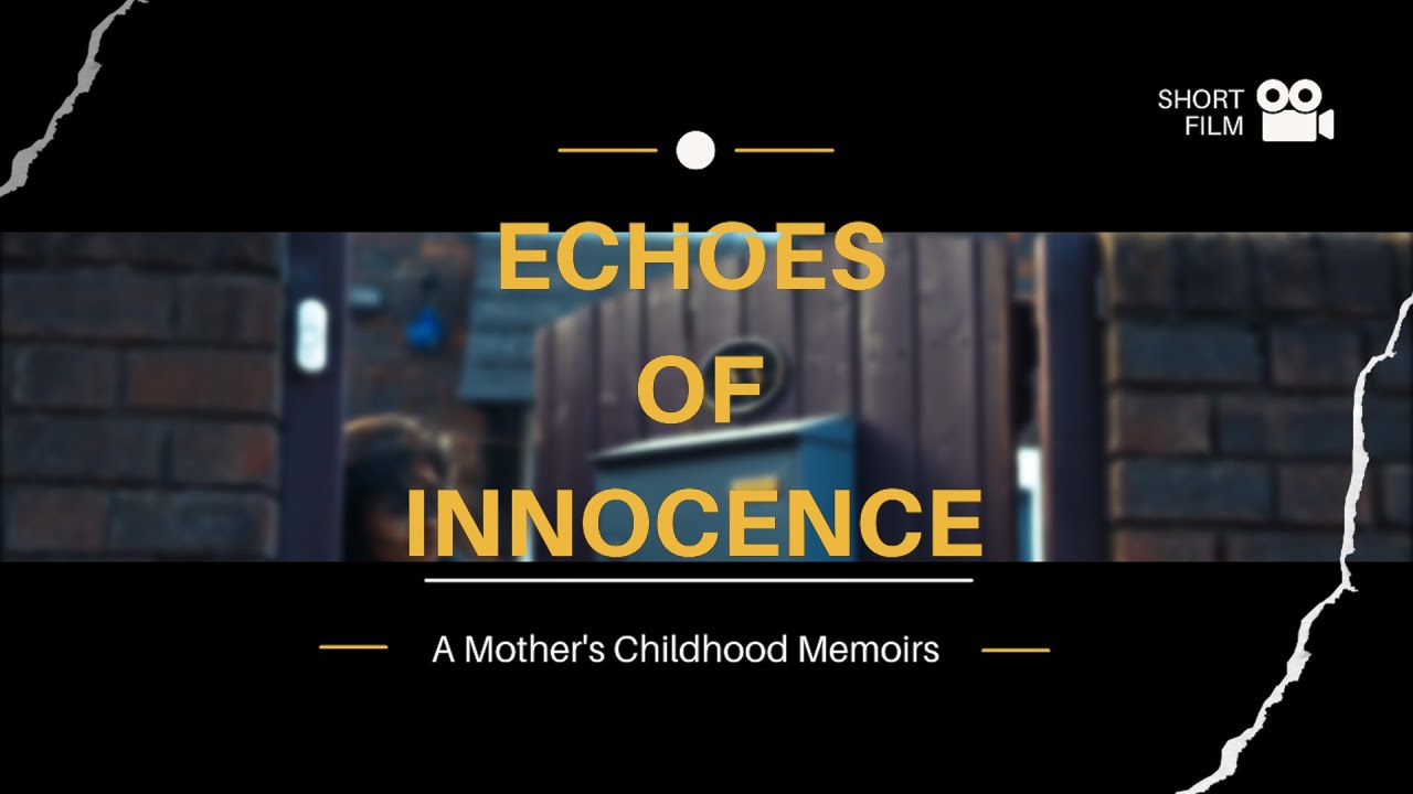 Echoes of Innocence - A Mother's Childhood Memoirs