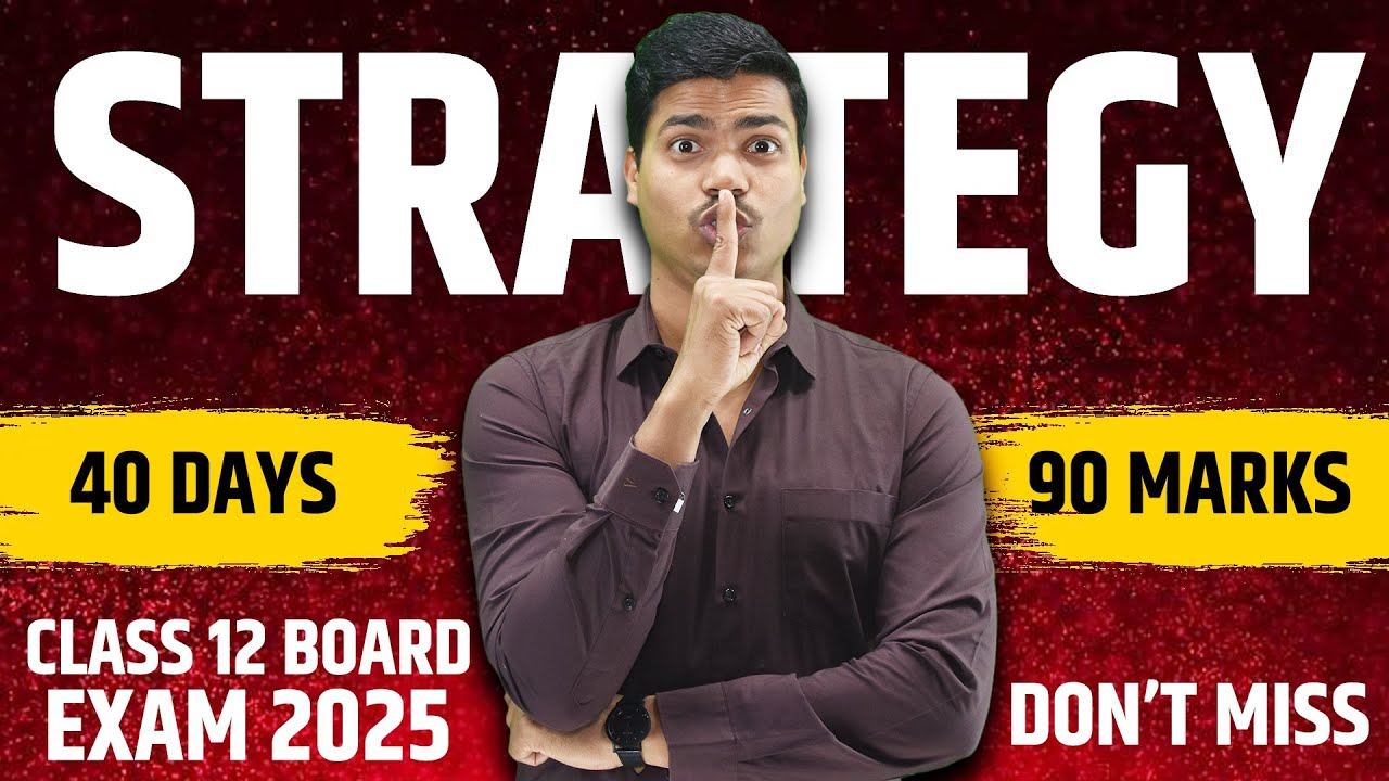 40 DAYS | 90 MARKS | STRATEGY FOR CLASS 12 BOARD EXAM 2025 | ACCOUNTS, ECONOMICS & BUSINESS STUDIES