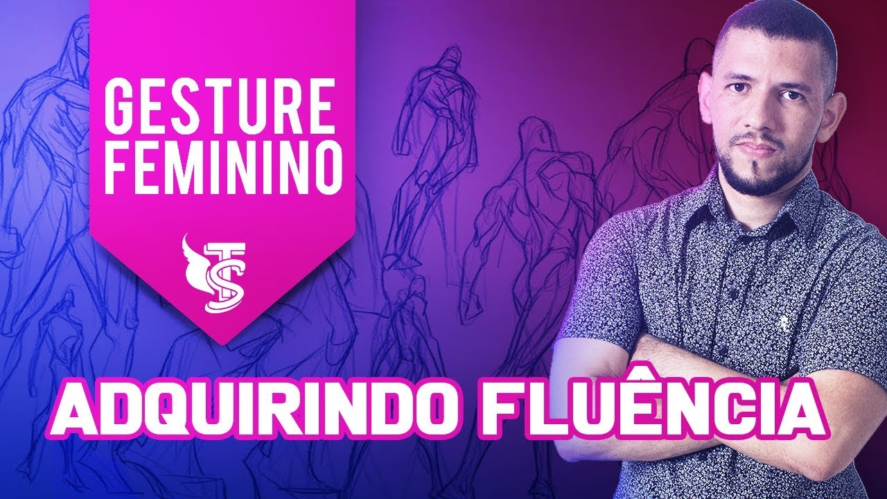 T&eacute;cnica de Desenho Avan&ccedil;ado: GESTURE FEMININO