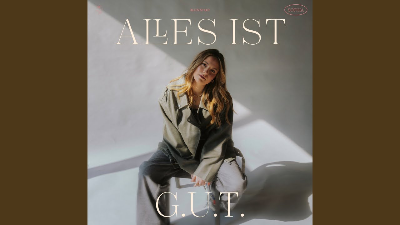 Alles ist g.u.t.