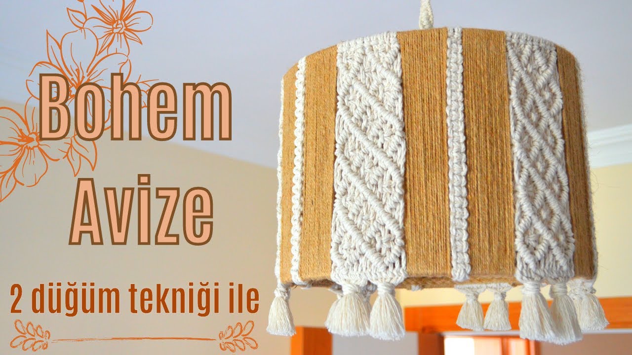 EVİNİZDE BOHEM HAVASI: MAKROME AVİZE | 350 TL’lik avizeyi 60 TL’ye yaptım!