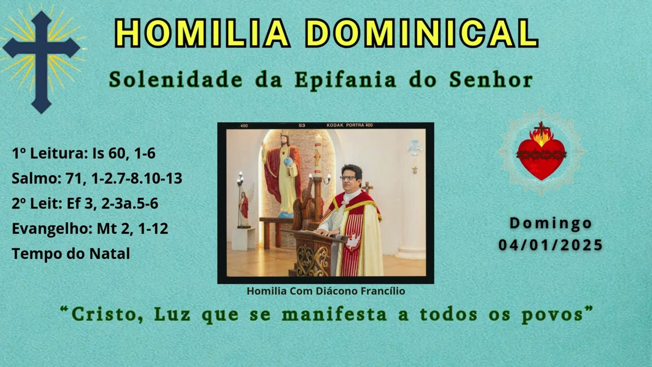 Homilia Dominical | Solenidade da Epifania do Senhor – ANO A (04.01.2026)