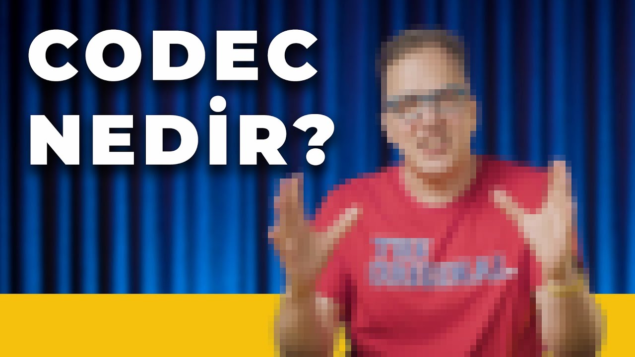 Codec Nedir? - İlker Canikligil ile Şeyler - B03