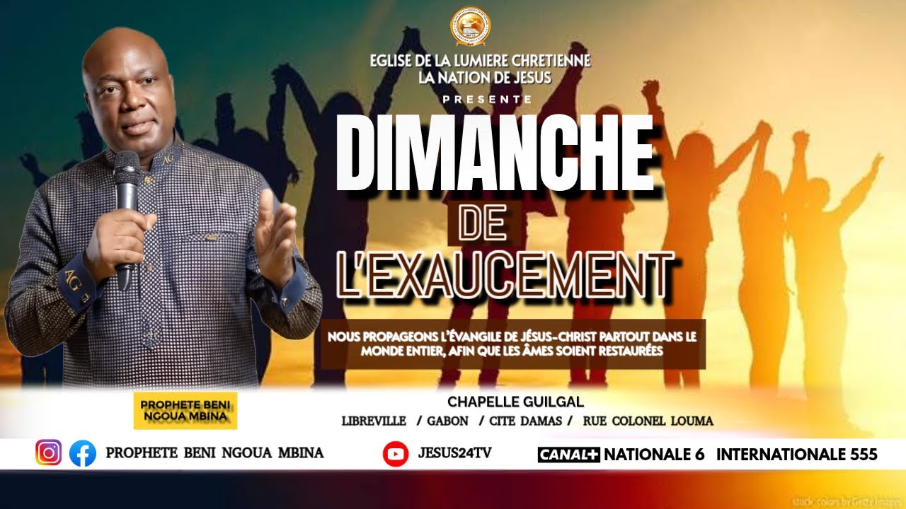 BIENVENUE AU GRAND DIMANCHE DE L'EXAUCEMENT DU 08 FEVRIER 2026 AVEC LE PROPHETE BENI NGOUA