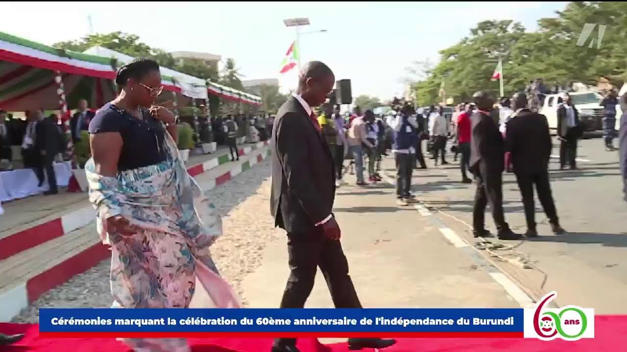 Cérémonies marquant la célébration du 60ème anniversaire de l'indépendance du #Burundi.