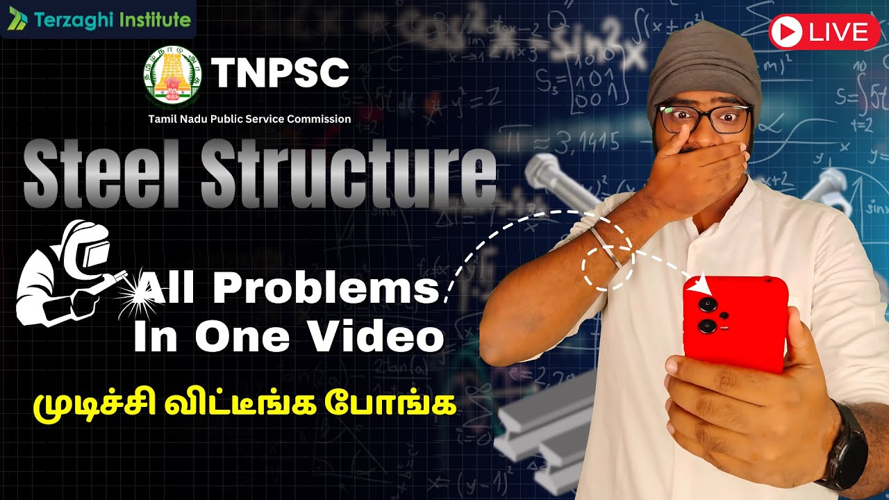 🔴 LIV : Design of steel structure in Tamil | TNPSC AE | CTSE Degree | SSC JE | Terzaghi Institute