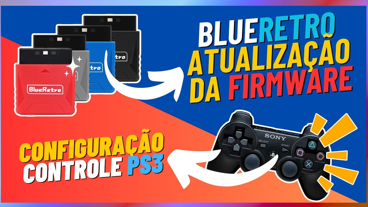 Tutorial: Atualizando o BlueRetro e Configurando Controle PS3