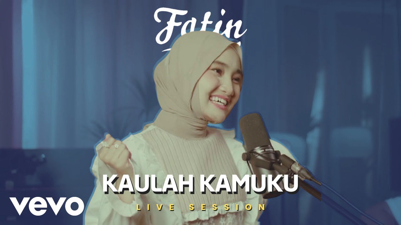 Fatin - Kaulah Kamuku (Live Session)