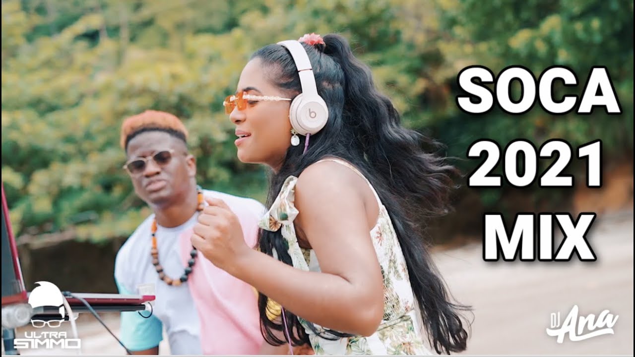 SOCA MIX - DJ Ana and Ultra Simmo - GLAM SOCA JAM - Tyrico Bay 2021