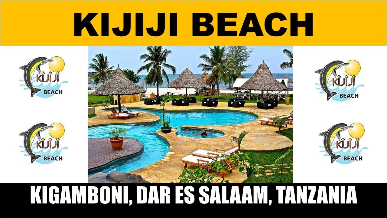 Kijiji Beach … Awesome Beach resort, Kigamboni, DAR ES SALAAM, TANZANIA