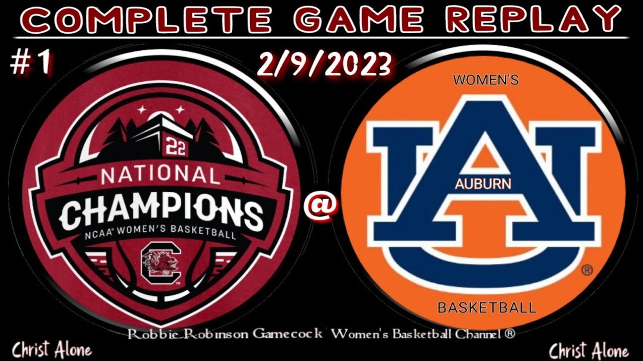 #1 South Carolina Gamecock Women's Basketball vs Auburn Women's BB - 2/9/2023 ( Full Game Replay )