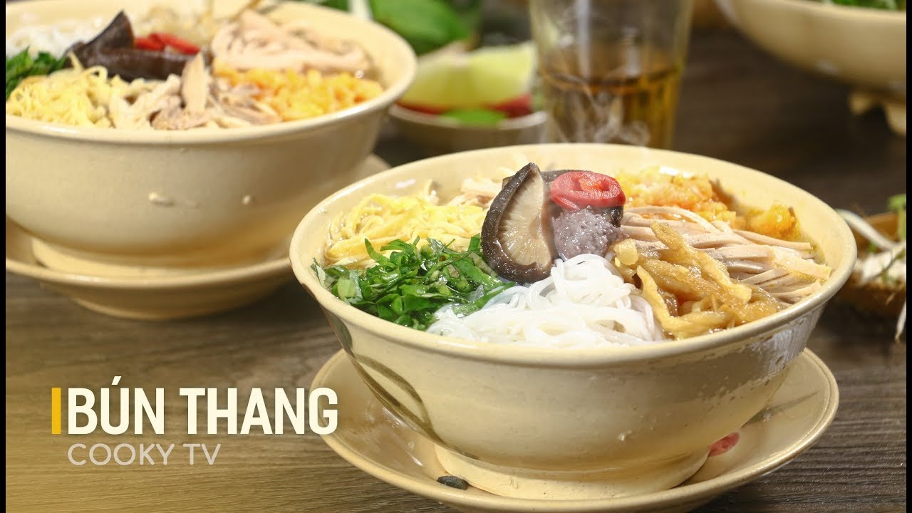 #CookyVN - Cách làm BÚN THANG Hà Nội ngon khó cưỡng tại nhà - Cooky TV