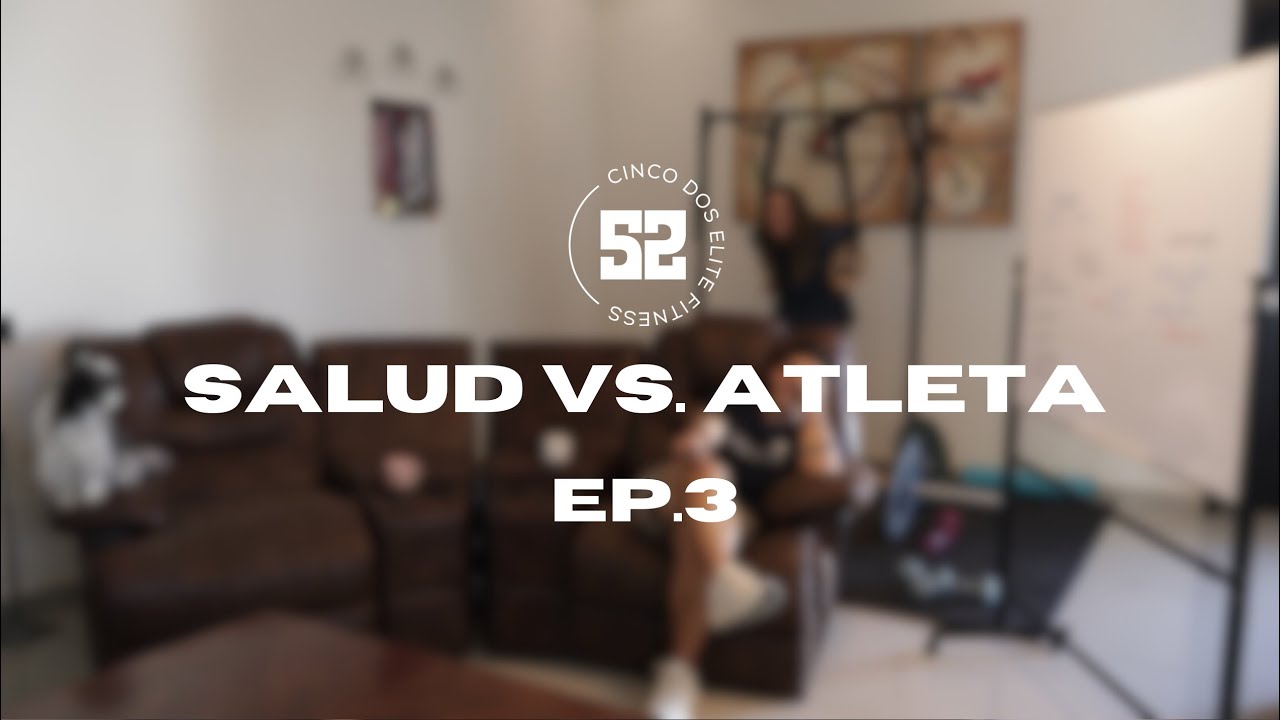 EP3. ¿Estilo de vida o Atleta de alto rendimiento?