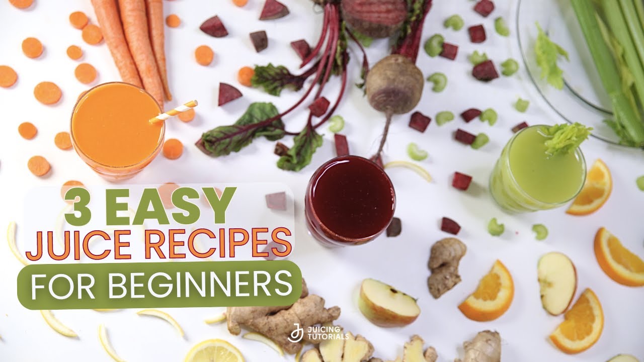 3 Beginner-Friendly Juice Recipes