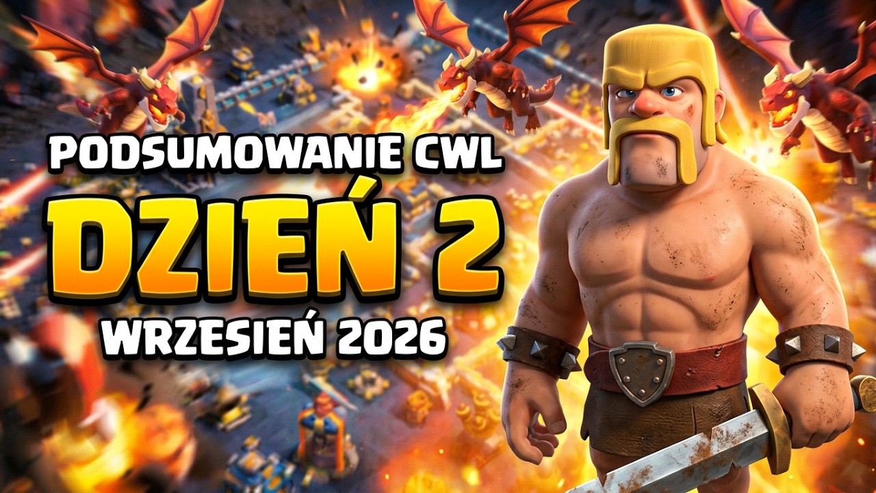 PODSUMOWANIE CWL DZIEŃ 2💪 - WRZESIEŃ 2026 | CLASH OF CLANS