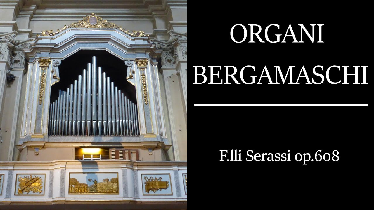 Johann Pachelbel: Ciaccona in re minore - Organo Serassi Palazzago