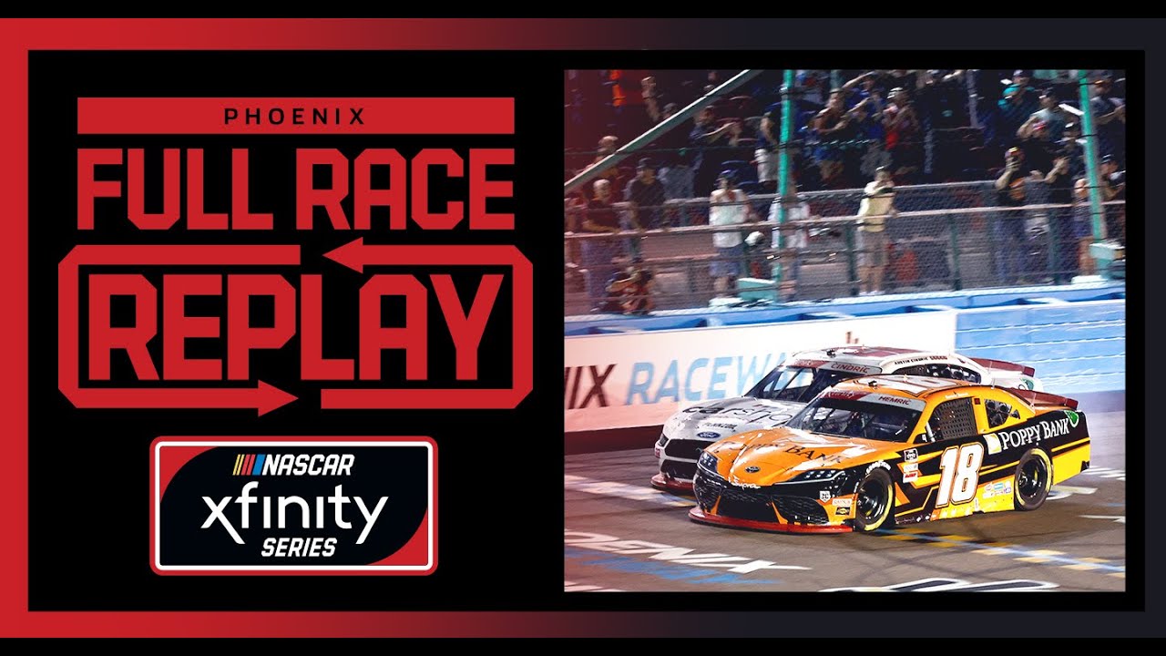 NASCAR Xfinity Series Championship from Phoenix Raceway | NASCAR Xfinity Series Full Race Replay