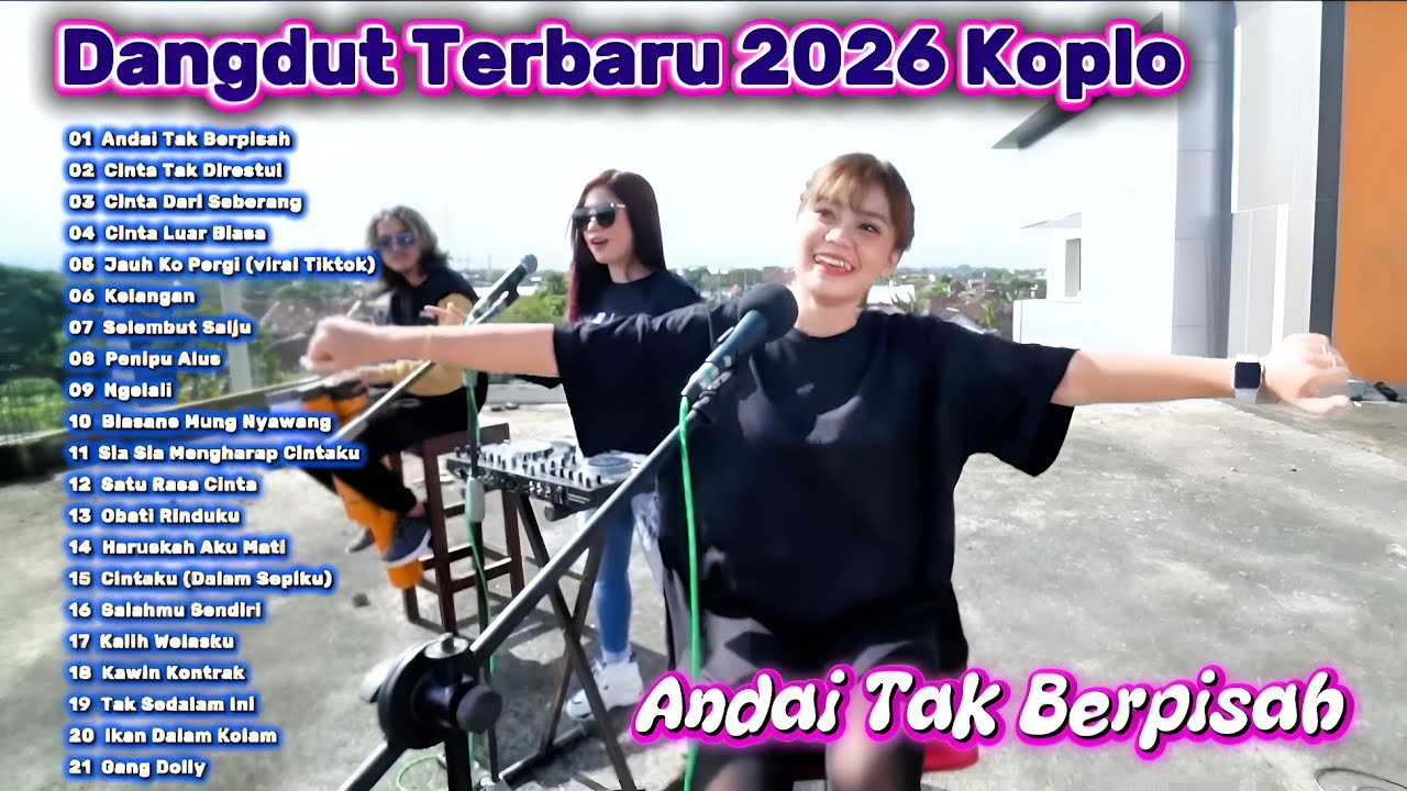 Dangdut Koplo Terbaru 2026 Full Album | Andai Tak Berpisah, Cinta Tak Direstui Paling Populer 🔥