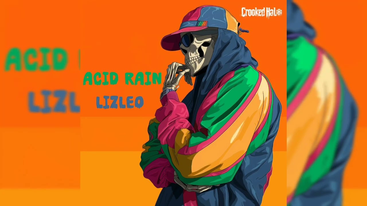 Lizleo - Acid Rain (Feat. C.RAE, Block McCloud & K3voh) PRODUCED BY FLOUN