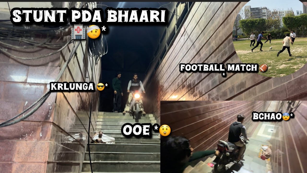 stunt karna bhaari pad gya 🏥🤕| ab kya kreh *