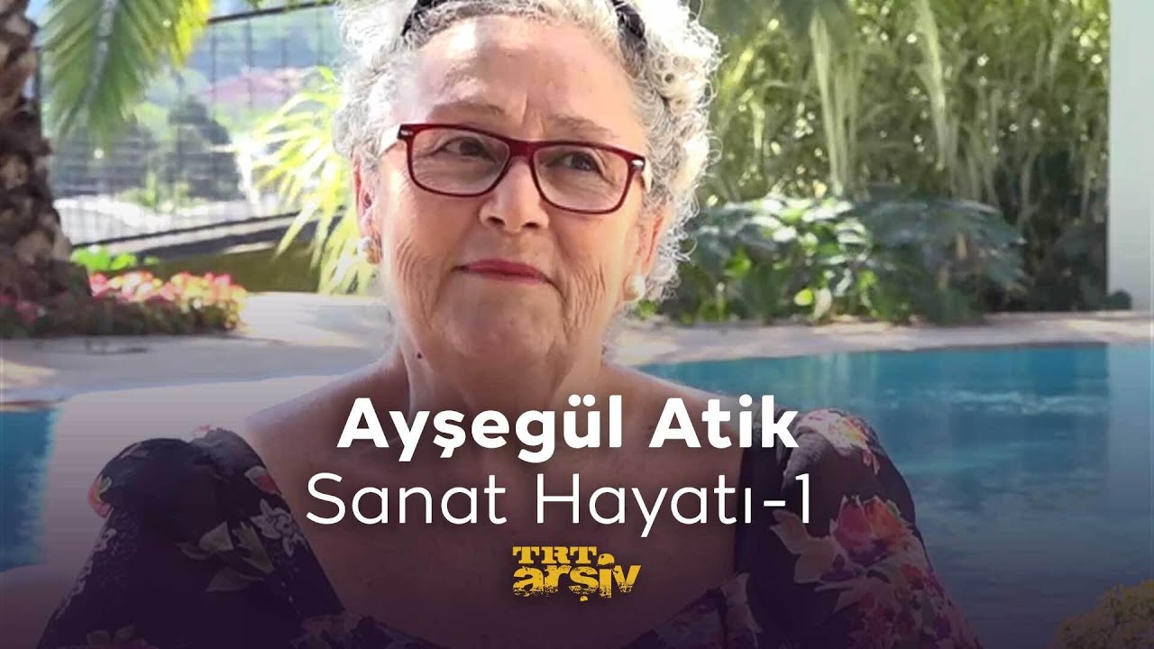 Ayşegül Atik 1. Bölüm | TRT Arşiv