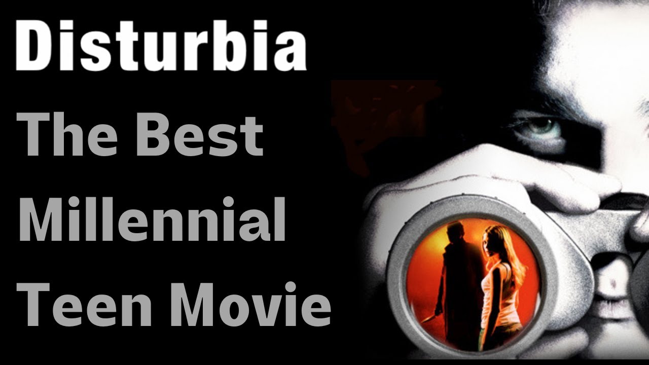 REDISCOVERING DISTURBIA: The Perfect Millennial Movie