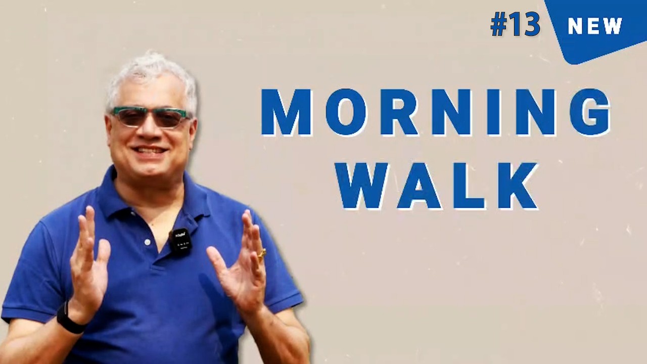 NEW series: Morning Walk #13