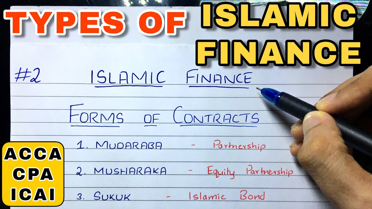 #2 Types of Islamic Finance - ACCA / CPA / SFM -By Saheb Academy