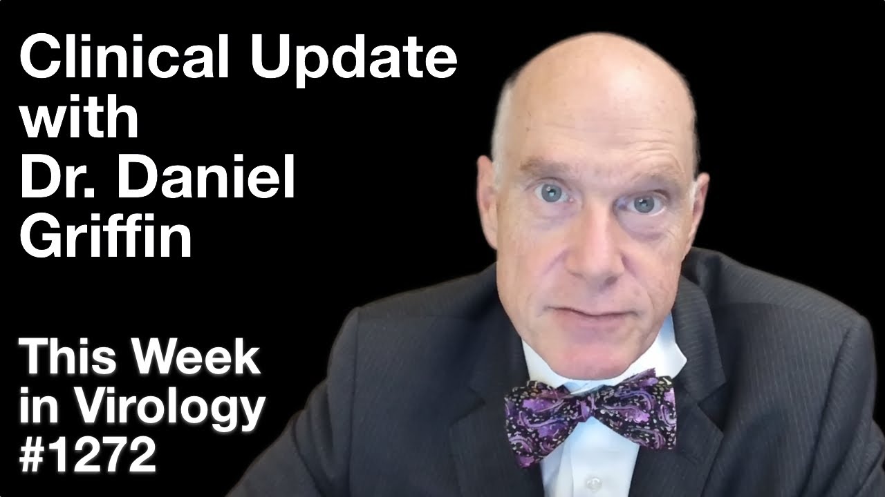 TWiV 1272: Clinical update with Dr. Daniel Griffin