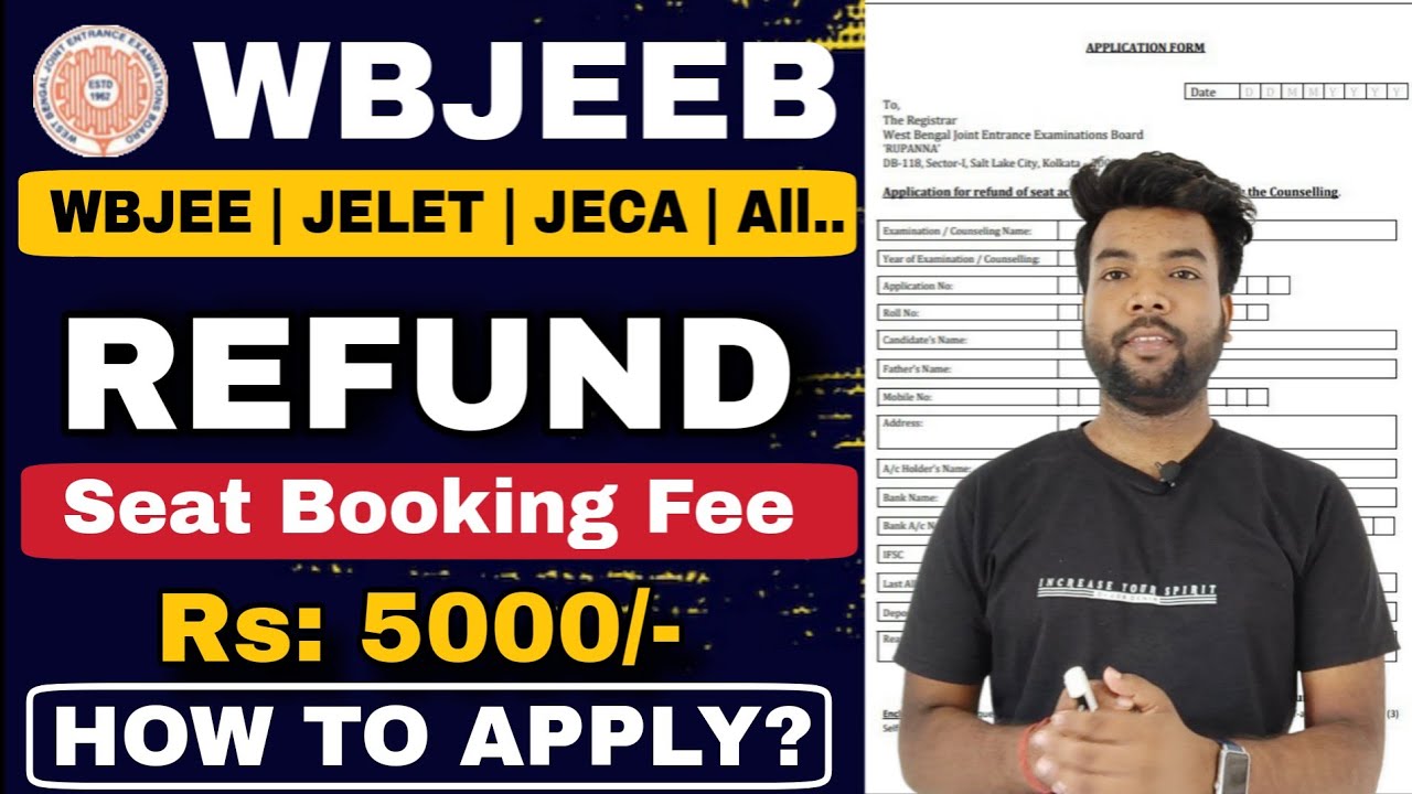 How Apply For Refund 5000/- Seat Acceptance Fee For WBJEE/JELET/JECA & All Entrance Exam.