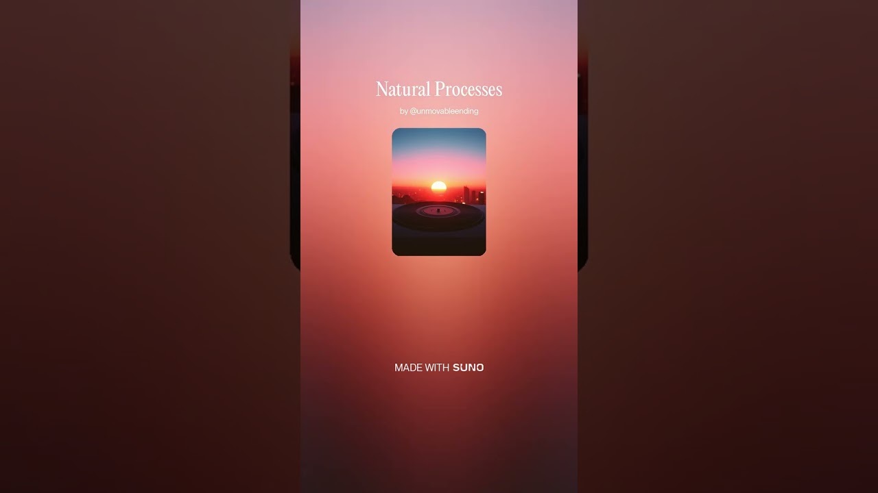 Natural Processes 2 - Instrumental #AI​ #Song​ by #Suno​ #music​ #newmusic​