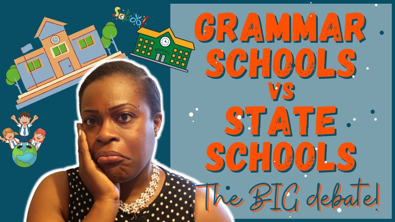 UK Grammar Schools Vs State Schools: Are Grammar Schools Better Than State Schools?