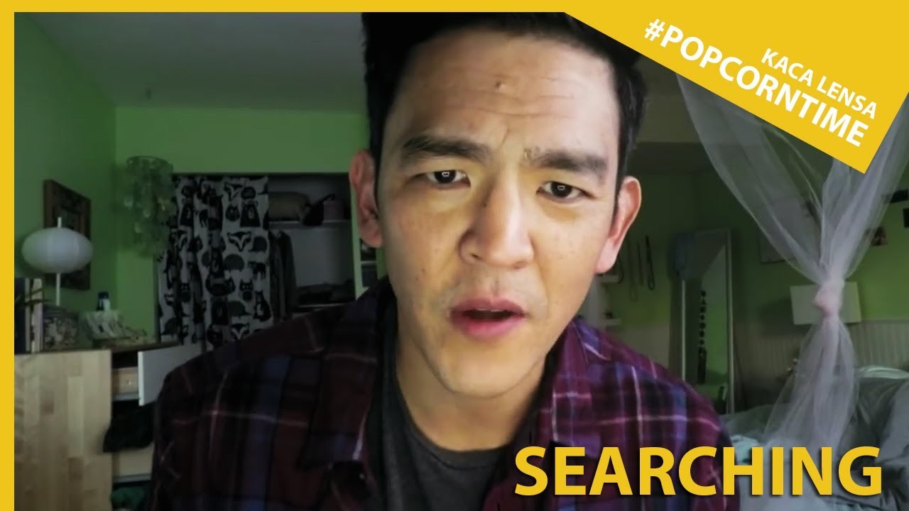SEARCHING (2018) - KACA LENSA #POPCORNTIME