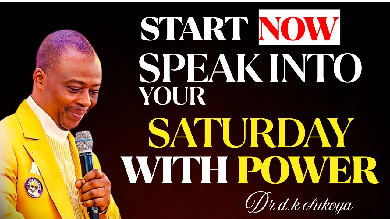 Saturday 14th February, 2026 | Speak Into Your Saturday With Power | Dr. D.K. Olukoya