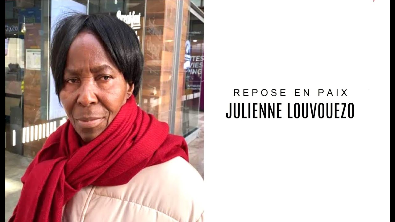 LA LEVEE DE CORPS DE MAMAN LOUVOUEZO NDENGA JULIENNE