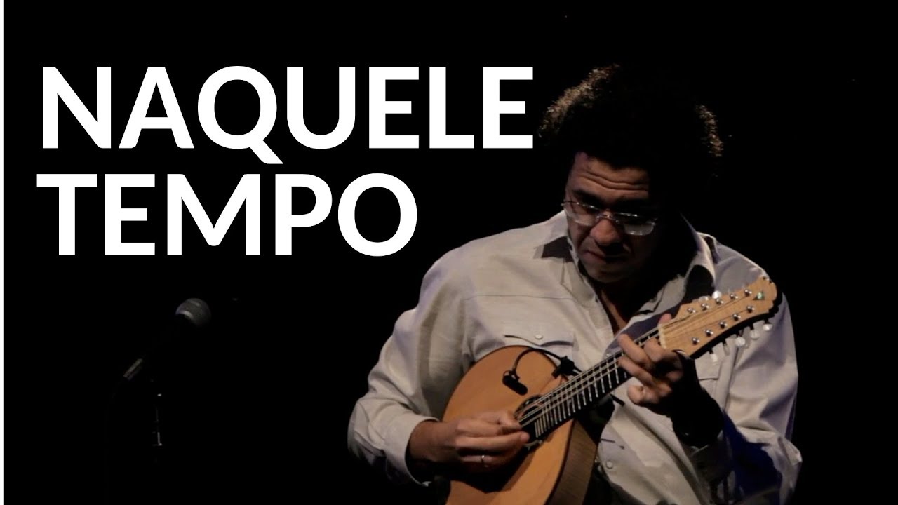PIXINGUINHA |  HAMILTON DE HOLANDA | NAQUELE TEMPO | LIVE  |  Benedito Lacerda