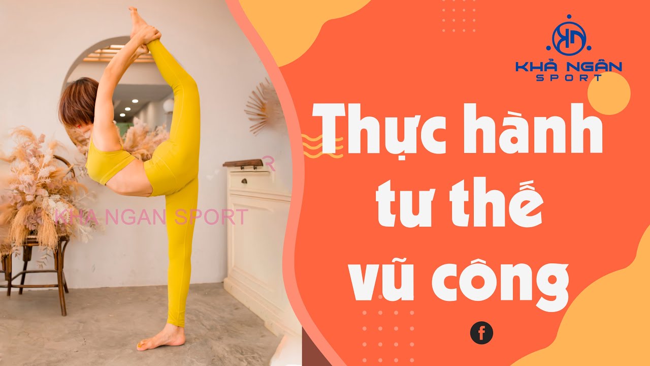 Thực hành tư thế Vũ Công (King Dancer Pose) | Tập yoga tại nhà