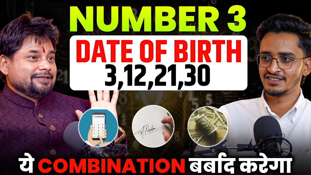 Mobile & Name Numerology: 3, 12, 21, 30 Energy – Personality, Paisa, Health & Relationship Secrets!