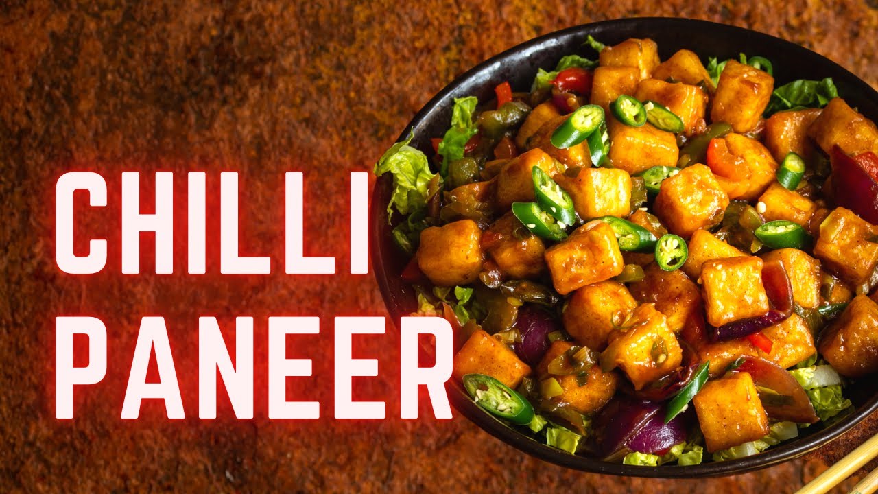 How to Make Chilli Paneer