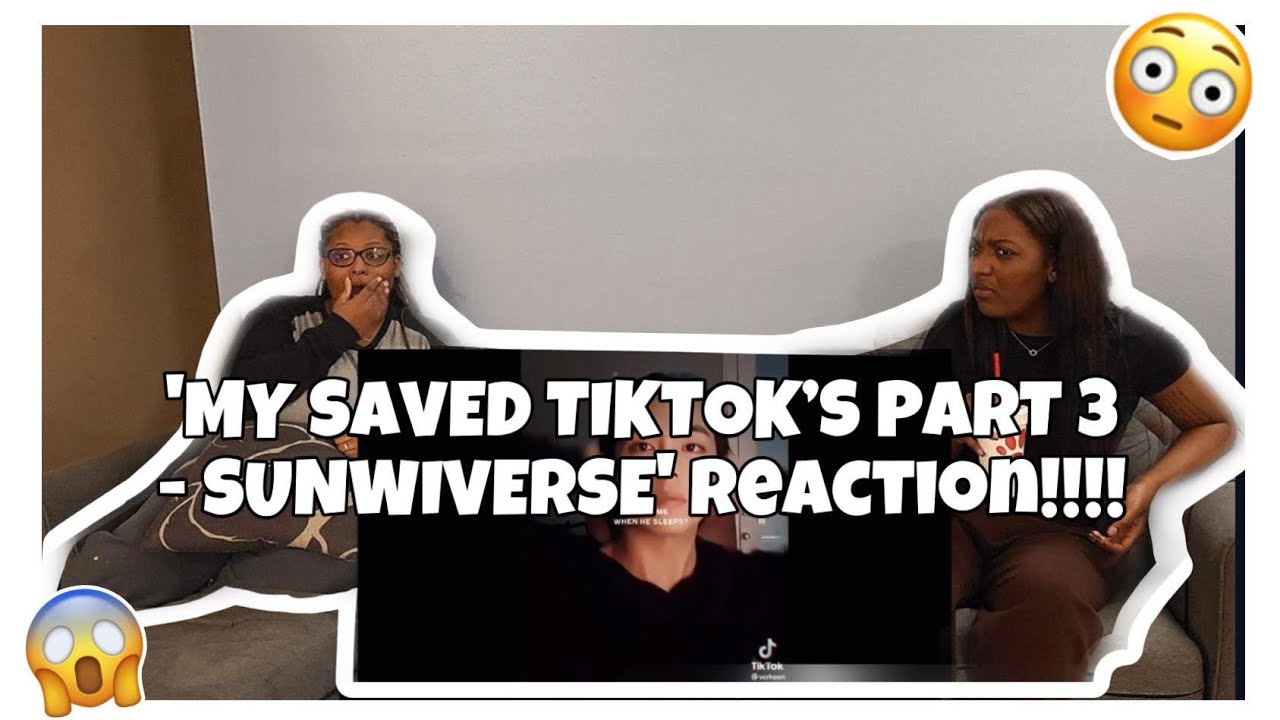 MY SAVED TIKTOK’S PART 3 - SUNWIVERSE REACTION!!!!!!!!! YESSS 🤯
