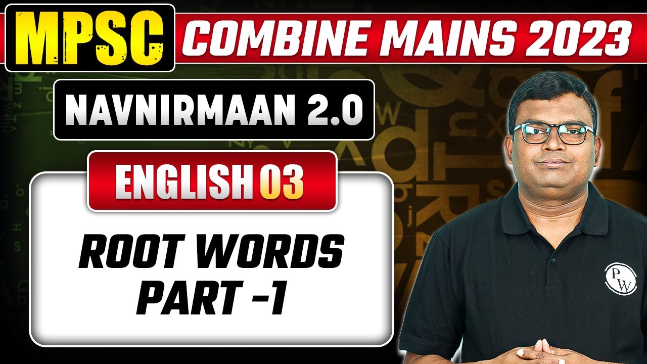 Root Words For MPSC Combine Mains 2023 Part -1 | English For MPSC | MPSC Combine Mains
