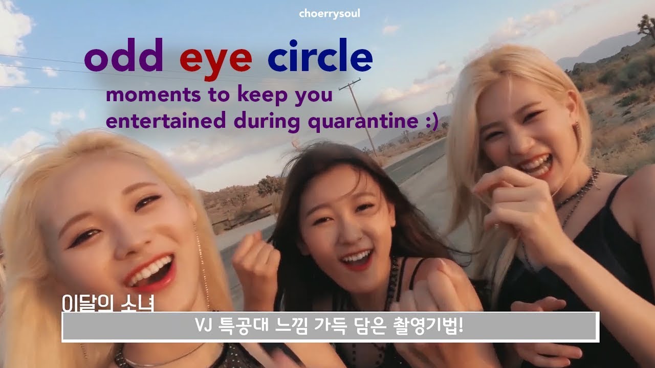 loona moments i've been thinking too much about (odd eye circle edition)