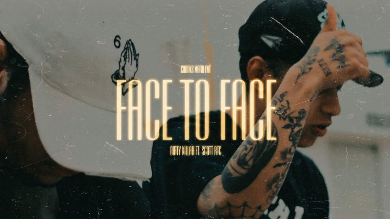 Dirty Killah - Face To Face feat. Scott (Video Oficial) [Prod. @DirtyKillah]