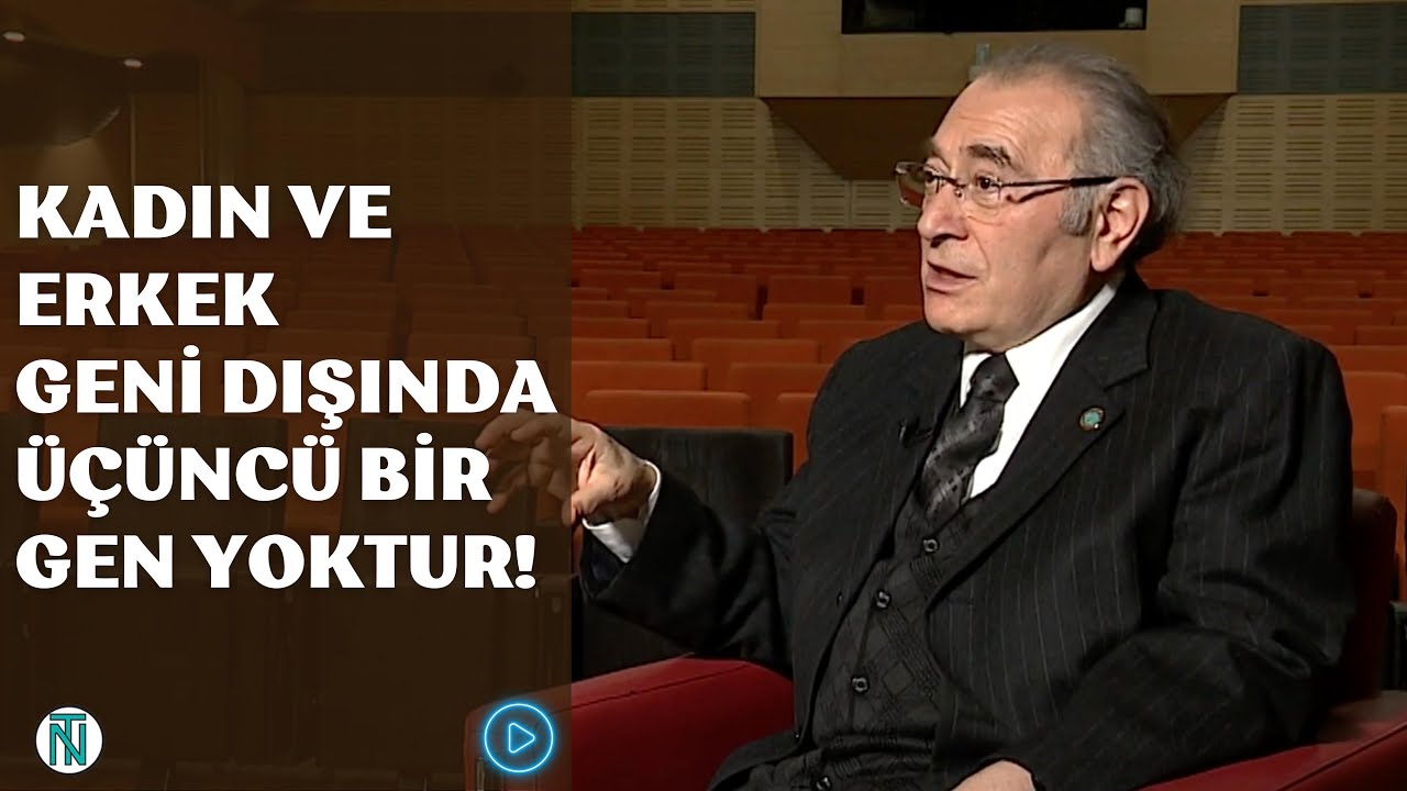 Kadın ve Erkek Geni Dışında Üçüncü Bir Gen Yok! I Nevzat Tarhan @EmelOzugur