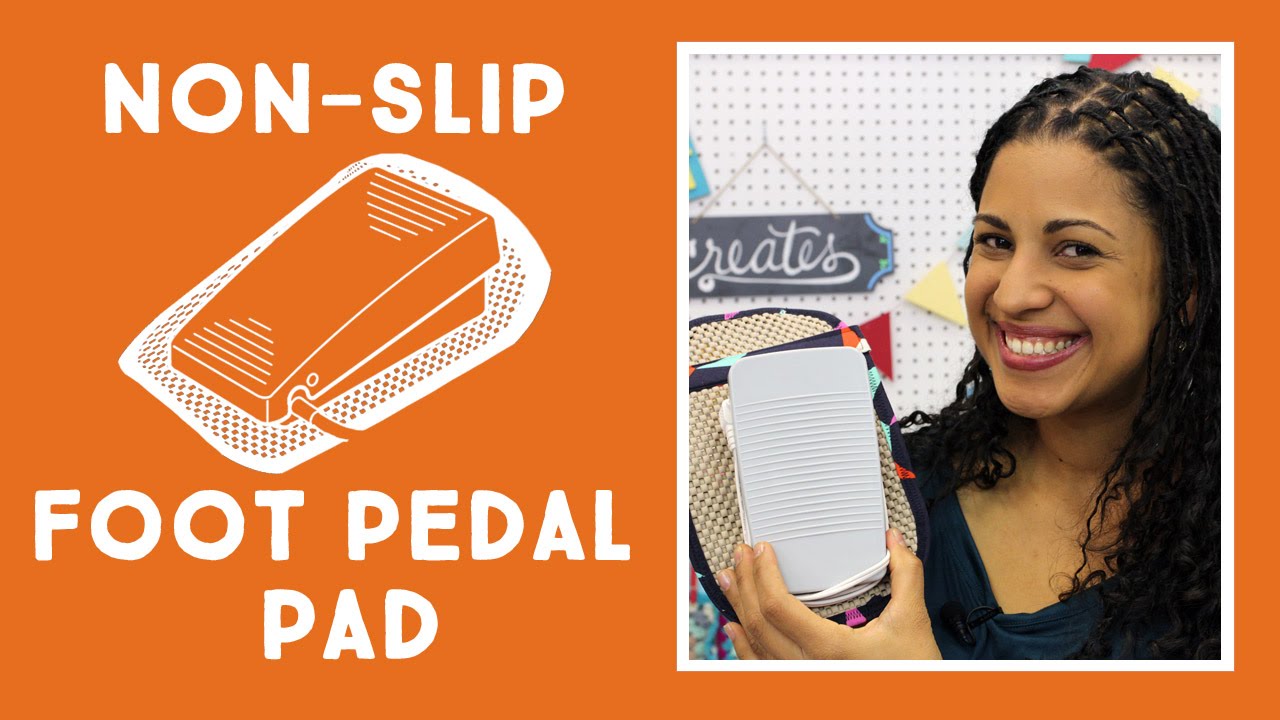How to Make a Non-Slip Pad for Sewing Machine Foot Pedal