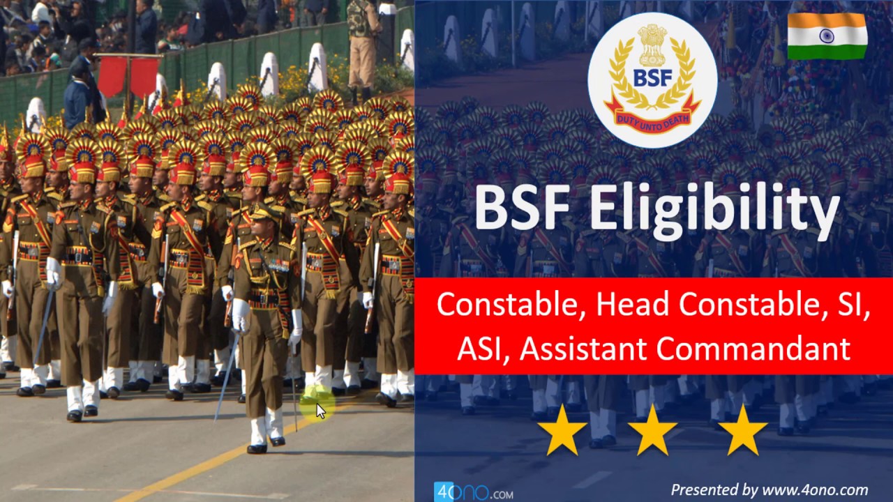BSF Eligibility Criteria For Constable | Head Constable | SI | ASI | Assistant Commandant in Hindi