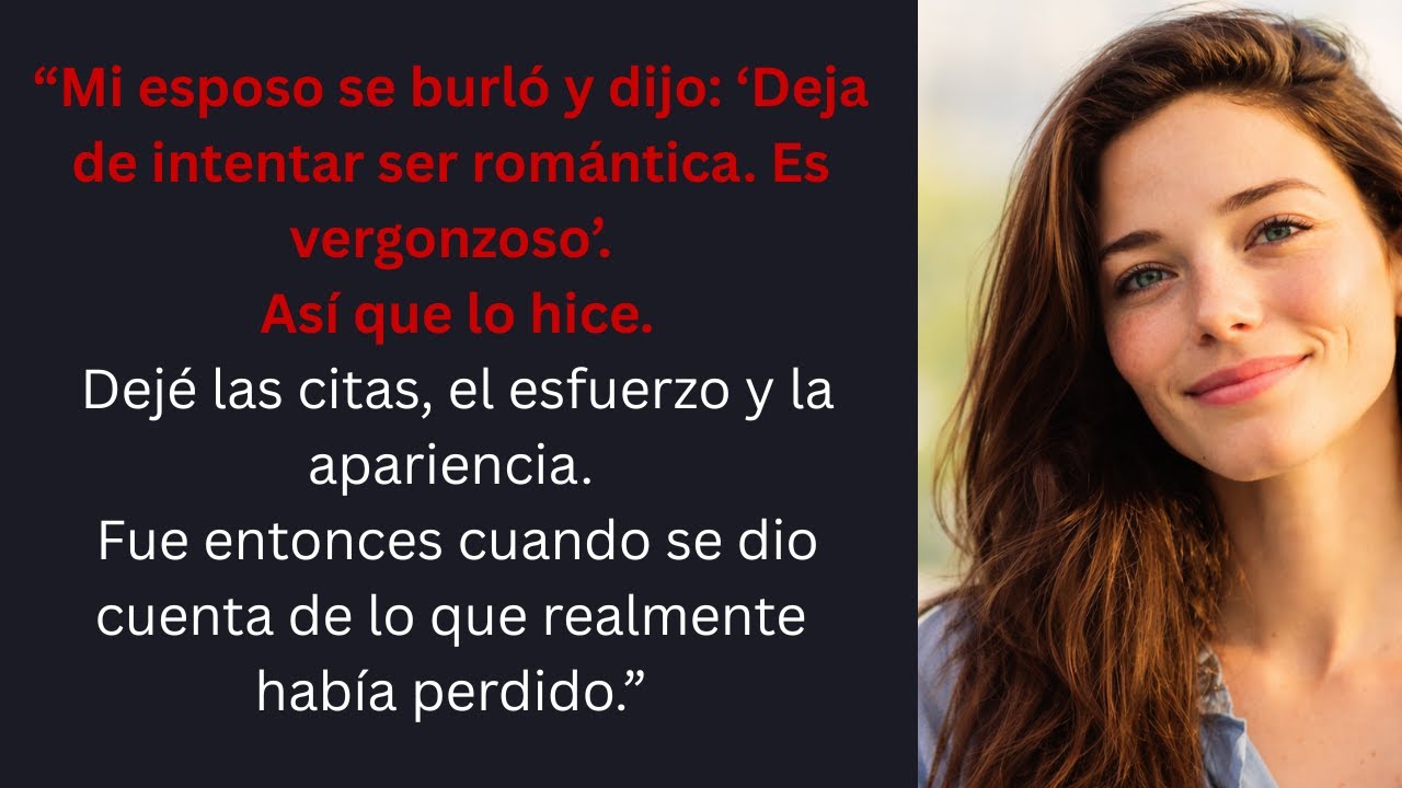 Mi Esposo Dijo Que Mi Romanticismo Era Patético y Vergonzoso; Así Que Dejé Eso… y Mucho Más