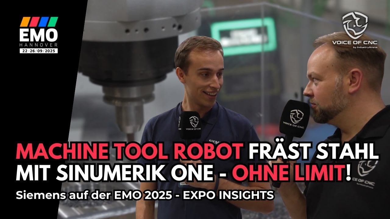 Tei 2: Machine Tool Robot fräst Stahl - ohne Limit! | VOICE OF CNC @ EMO