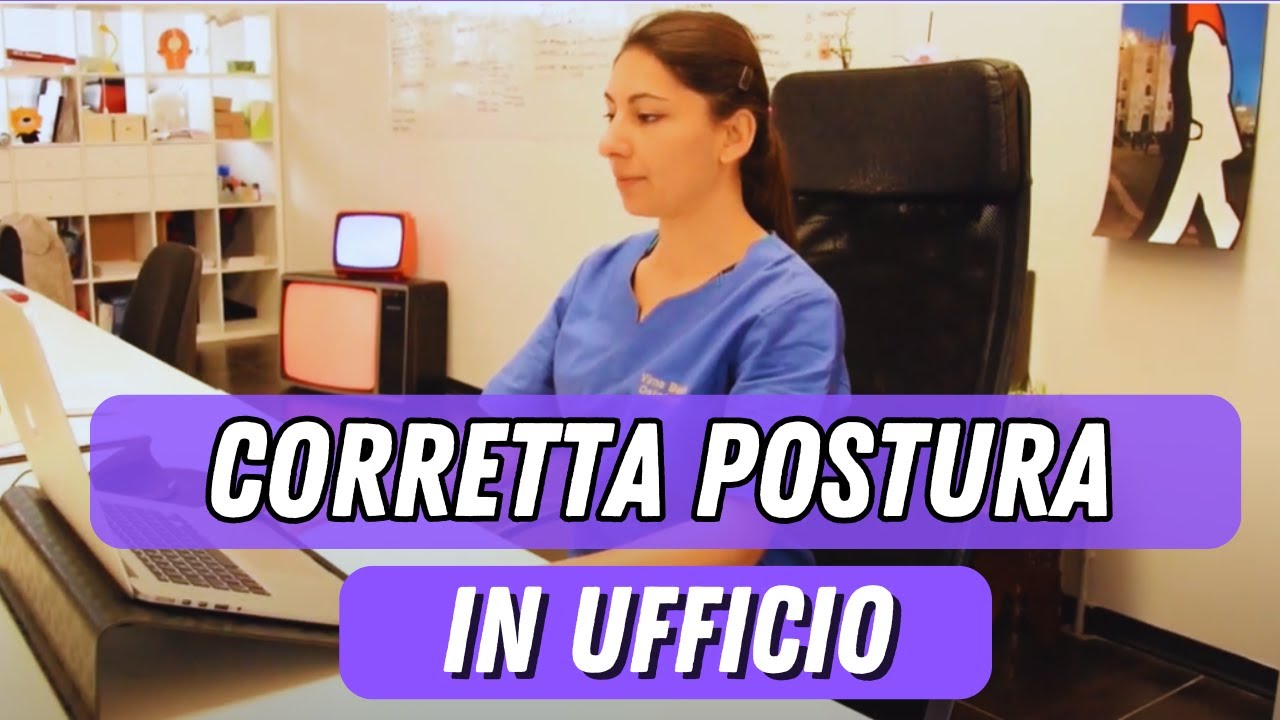 🔴 CORRETTA POSTURA IN UFFICIO ✏️